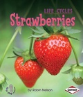 Cover: Strawberries - Lerner Publishing Group