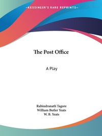 Abbildung von: The Post Office: A Play (1914) - Kessinger Publishing Co