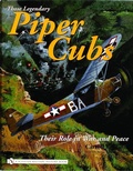 Cover: Those Legendary Piper Cubs - Schiffer Publishing Ltd