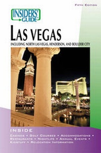 Abbildung von: Insiders' Guide to Las Vegas - Globe Pequot Press