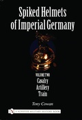 Cover: Spiked Helmets of Imperial Germany - Schiffer Publishing Ltd