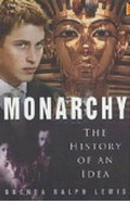 Cover: Monarchy: The History of an Idea - The History Press Ltd