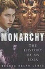 Cover: Monarchy: The History of an Idea - The History Press Ltd
