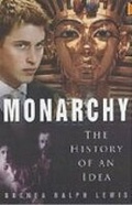 Cover: Monarchy: The History of an Idea - The History Press Ltd