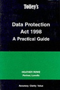 Cover: Data Protection Act 1998: A Practical Guide - Tolley