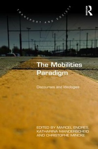 Enlarge image Cover: The Mobilities Paradigm - Routledge