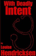 Cover: With Deadly Intent - eReads.com