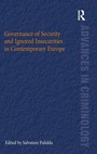 Cover: Governance of Security and Ignored Insecurities in Contemporary Europe - Routledge