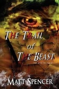 Cover: The Trail of the Beast - Caliburn Press