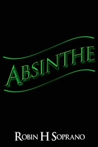 Enlarge image Cover: Absinthe - Michael Ray King Publishing
