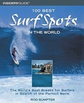 Cover: 100 Best Surf Spots in the World - Globe Pequot Press