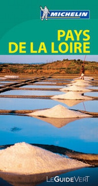 Abbildung von: Michelin Le Guide Vert Pays de la Loire - Michelin Editions des Voyages