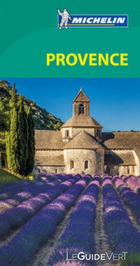 Abbildung von: Michelin Le Guide Vert Provence - Michelin Editions des Voyages
