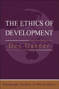 Enlarge image Cover: The Ethics of Development - Edinburgh University Press