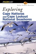 Cover: Exploring Cape Hatteras and Cape Lookout National Seashores - Falcon Guides