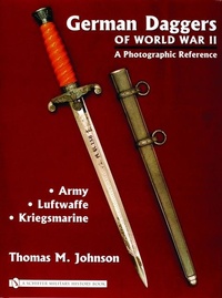 Enlarge image Cover: German Daggers of World War II - A Photographic Reference - Schiffer Publishing Ltd