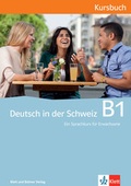 Cover: Deutsch in der Schweiz / Deutsch in der Schweiz B1 - Klett und Balmer