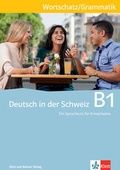 Cover: Deutsch in der Schweiz / Deutsch in der Schweiz B1 - Klett und Balmer