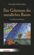 Cover: Das Geheimnis des unendlichen Raums - Verlag Herder