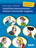 Cover: Gewaltfreie Kommunikation. Achtsam miteinander umgehen - Beltz Verlagsgruppe GmbH & Co. KG