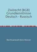 Cover: Rechtskunde / Zivilrecht BGB Grundkenntnisse Deutsch-Russisch - epubli