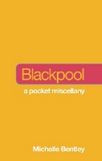 Enlarge image Cover: Not a Guide to: Blackpool - The History Press Ltd