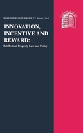 Cover: Innovation, Incentive and Reward: Intellectual Property Law and Policy - Edinburgh University Press