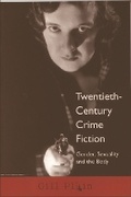 Cover: Twentieth-Century Crime Fiction - Edinburgh University Press