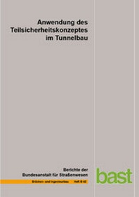 Abbildung von: Anwendung des Teilsicherheitskonzeptes im Tunnelbau - Fachverlag NW in Carl Ed. Schünemann KG