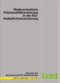 Cover: Risikoorientierte Pr&auml;miendifferenzierung in der Kfz-Haftpflichtversicherung - Fachverlag NW in Carl Ed. Sch&uuml;nemann KG