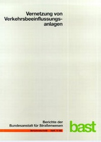 Abbildung von: Vernetzung von Verkehrsbeeinflussungsanlagen - Fachverlag NW in Carl Ed. Schünemann KG