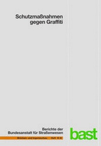 Abbildung von: Schutzmaßnahmen gegen Graffiti - Fachverlag NW in Carl Ed. Schünemann KG