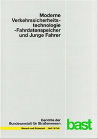 Abbildung von: Moderne Verkehrssicherheitstechnologie - Fahrdatenspeicher und Junge Fahrer - Fachverlag NW in Carl Ed. Schünemann KG