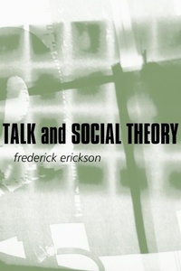 Enlarge image Cover: Talk and Social Theory - Polity Press