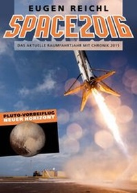 Enlarge image Cover: SPACE 2016 - Verein zur Förderung der Raumfahrt e.V.