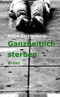 Cover: Ganzheitlich Sterben - ebooknews press-Verlag
