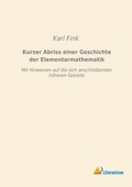 Cover: Kurzer Abriss einer Geschichte der Elementarmathematik - Literaricon Verlag