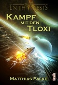 Cover: Kampf mit den Tloxi - Begedia Verlag