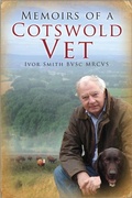 Cover: Memoirs of a Cotswold Vet - The History Press Ltd