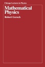 Cover: Mathematical Physics - University of Chicago Press