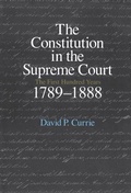 Cover: The Constitution in the Supreme Court - University of Chicago Press
