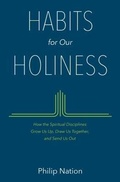 Cover: Habits For Our Holiness - Moody Publishers