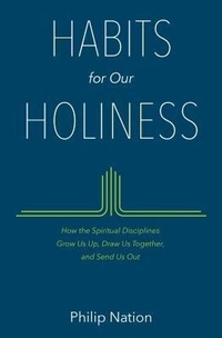 Enlarge image Cover: Habits For Our Holiness - Moody Publishers