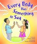 Cover: Every Body Has Someth to Say - Pauline Books & Media