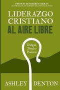Cover: Liderazgo Cristiano Al Aire Libre - Smooth Stone Publishing