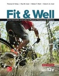 Cover: Fit & Well Brief Edition: Core Concepts and Labs in Physical Fitness and Wellness Loose Leaf Edition with Connect Access Card - McGraw-Hill Education