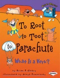 Cover: To Root, to Toot, to Parachute - Lerner Books