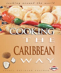 Enlarge image Cover: Cooking the Caribbean Way - Lerner Books