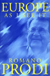 Enlarge image Cover: Europe as I See It - Polity Press