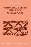 Cover: Christians and Chiefs in Zimbabwe - Edinburgh University Press